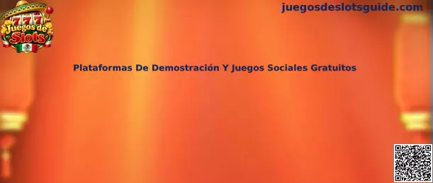 Plataformas De Demostración Y Juegos Sociales Gratuitos