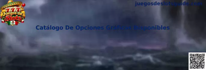 Catálogo De Opciones Gráficas Disponibles de Juegos de Slots