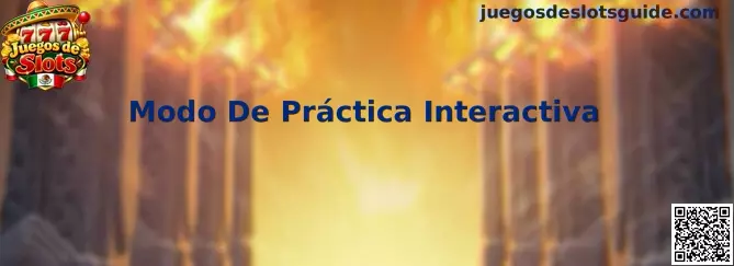 Modo De Práctica Interactiva en Juegos de Slots