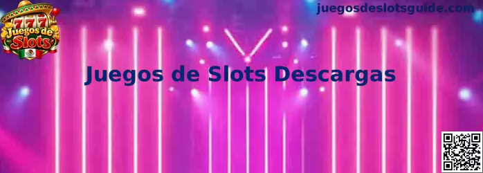 Guía de Juegos de Slots Descargas