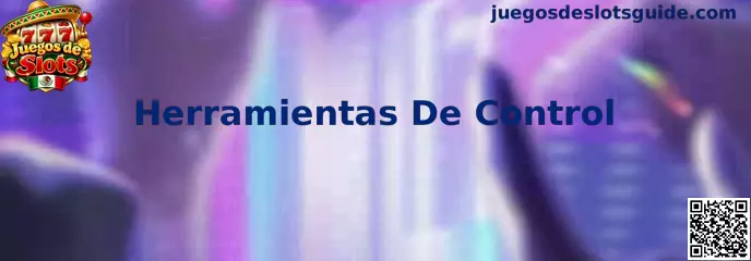 Herramientas De Control para Juegos de Slots