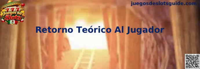 Retorno Teórico Al Jugador en Juegos de Slots