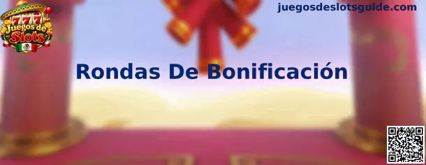 Guía informativa sobre Rondas De Bonificación en Juegos de Slots