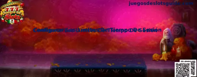 Guía para configurar límites de tiempo de sesión en Juegos de Slots