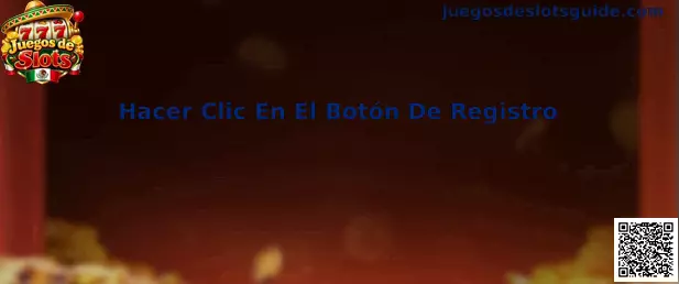 Guía visual para identificar el botón de registro en una plataforma de Juegos de Slots