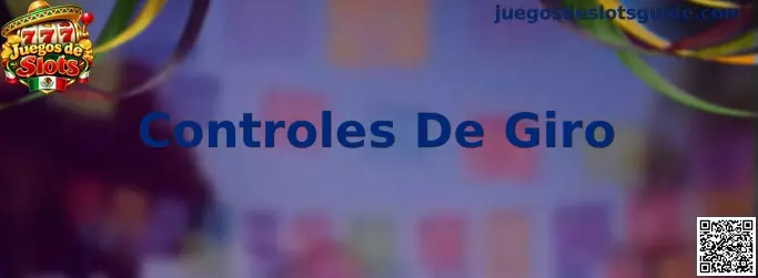 Referencia visual de los controles de giro de una interfaz de Juegos de Slots