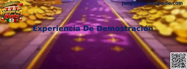 Experiencia De Demostración en Juegos de Slots