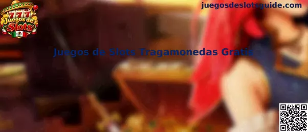 Juegos de Slots Tragamonedas Gratis en modalidad de demostración