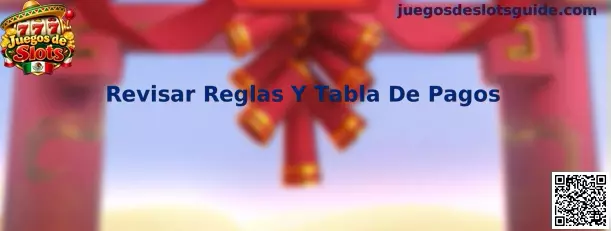 Revisar reglas y tabla de pagos en Juegos de Slots