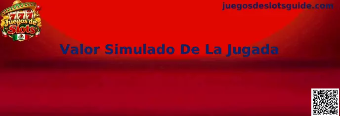 Referencia visual del valor simulado de una jugada en un juego de slots gratuito