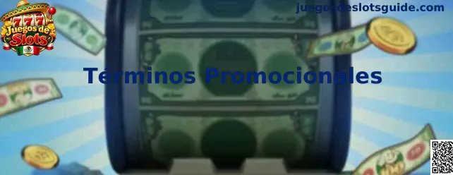 Guía informativa sobre términos promocionales en Juegos de Slots